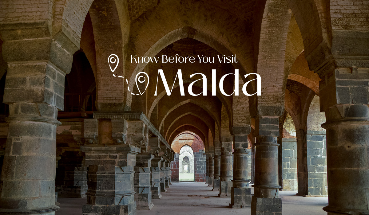 Why Malda Should Be Your Next Travel Escape in West Bengal